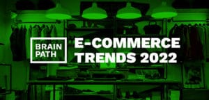 e-commerce-trends 2022